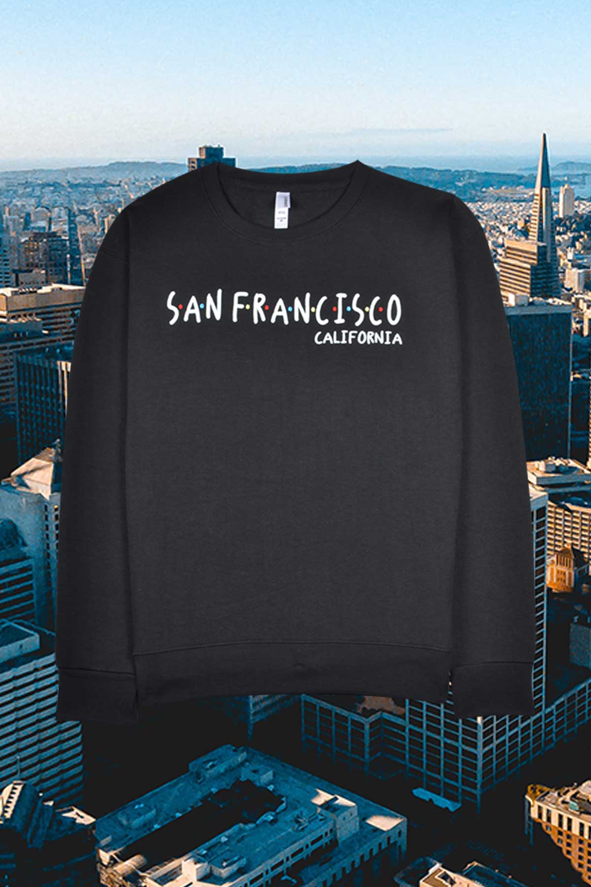 The City Sweatshirt San Francisco 